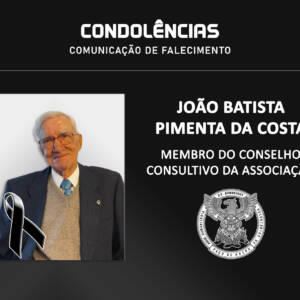 Comunicação de Falecimento – Membro do Conselho Consultivo, Eng. João Batista Pimenta da Costa