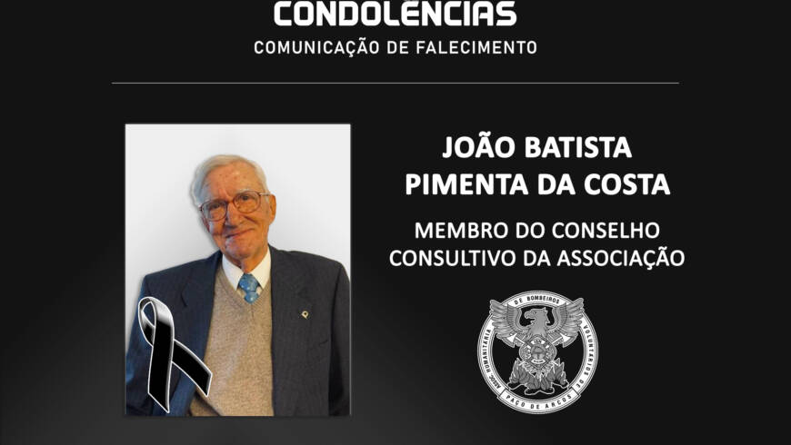 Comunicação de Falecimento – Membro do Conselho Consultivo, Eng. João Batista Pimenta da Costa