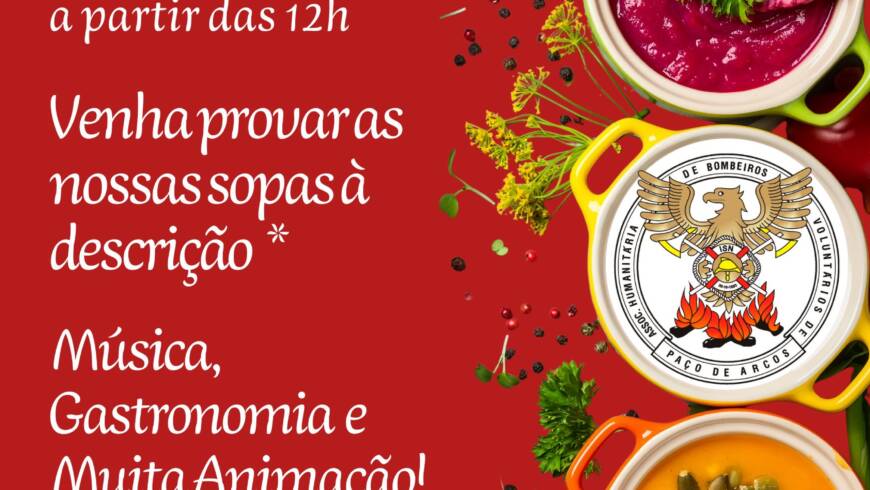 2.º Festival das Sopas – Bombeiros Voluntários de Paço de Arcos