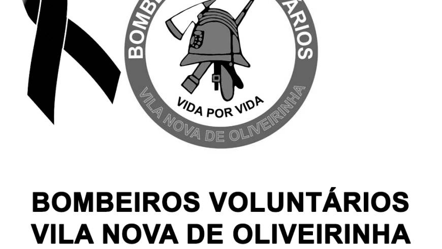 Condolências – Bombeiros Vila Nova de Oliveirinha